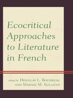cover image of Ecocritical Approaches to Literature in French